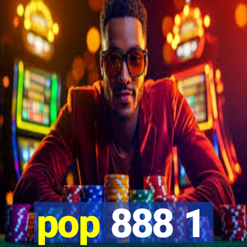 pop 888 1